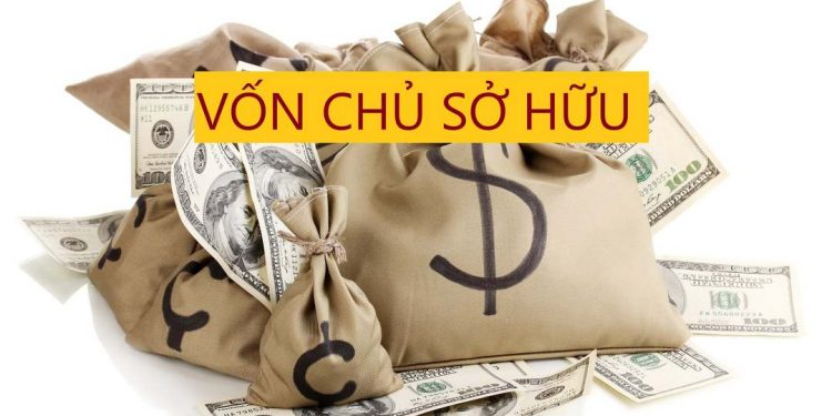 Vốn chủ sở hữu yếu tố để doanh nghiệp phát triển