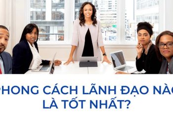 Tại sao là quan trọng để lựa chọn phong cách lãnh đạo hiệu quả?