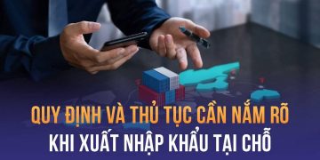 Các quy định về  xuất nhập khẩu