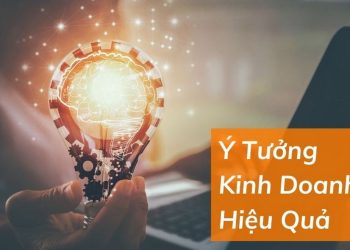 Cách để tạo ra một sản phẩm hoặc dịch vụ có giá trị.