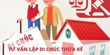 Dịch vụ tư vấn di chúc thừa kế mang nhiều lợi ích